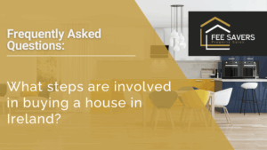 What steps are involved in buying a house in Ireland?