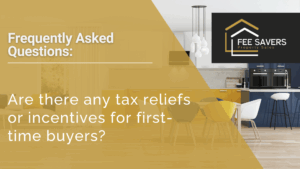 Are there any tax reliefs or incentives for first-time buyers?